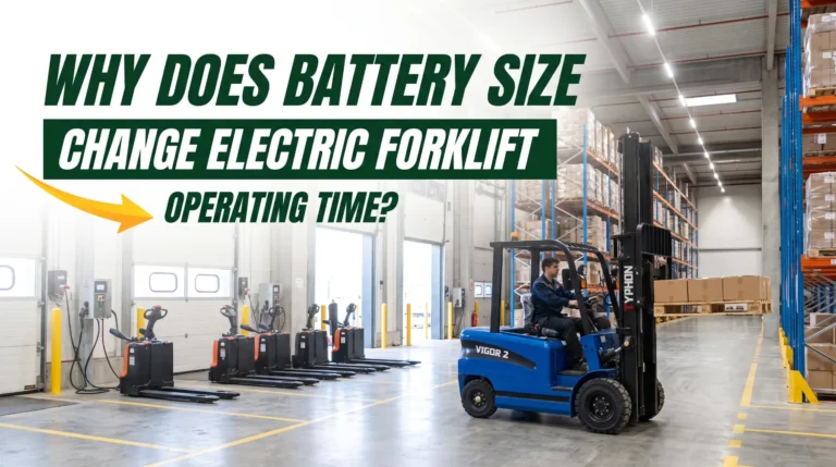 Why Does Battery Size Change Electric Forklift Operating Time?